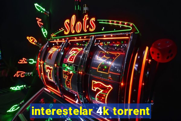 interestelar 4k torrent